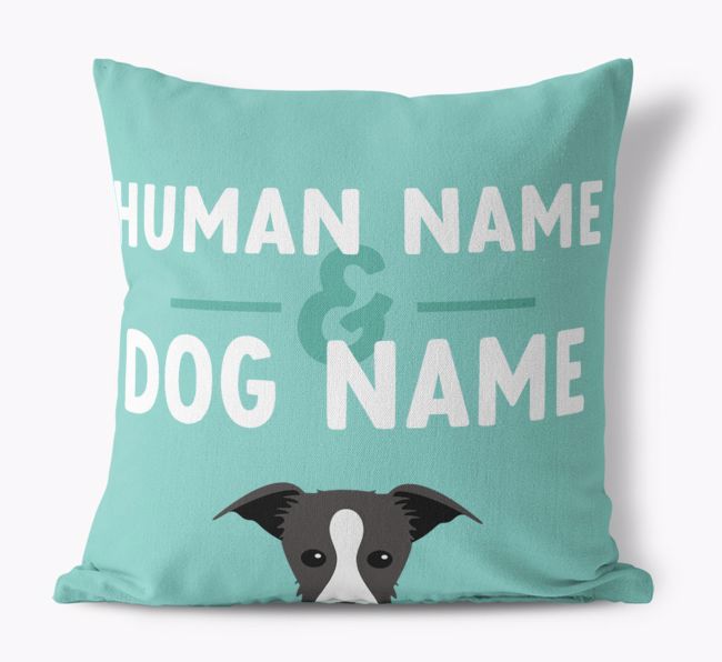 Human And Pet Name: Personalized {breedFullName} Canvas Pillow